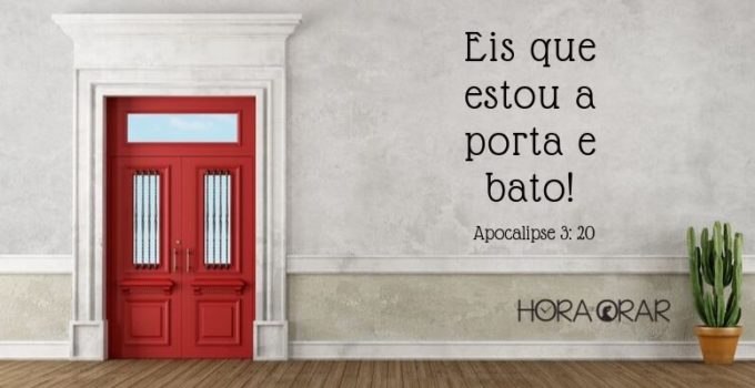 Eis que estou a porta e bato Apocalipse 3:20