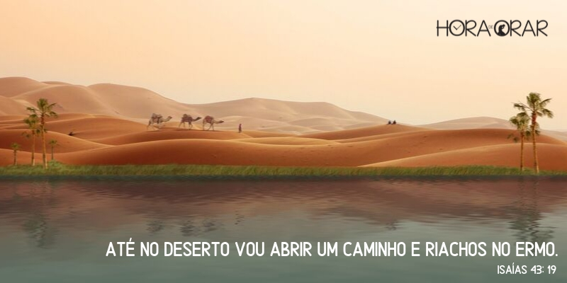 Camelos andando no deserto e um rio ao lado Isaías 43:19