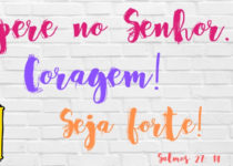 Muro pichado espere no senhor coragem seja forte Salmos 27:14