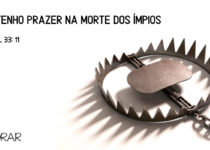 Bear Trap armado. Ezequiel 33: 11