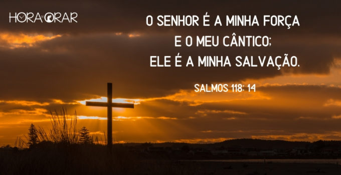 A Cruz e um belo entardecer. Salmos 118: 14