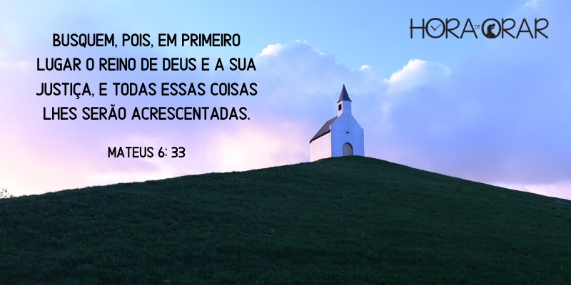 Pequena igreja no alto de uma montanha. Mateus 6: 33