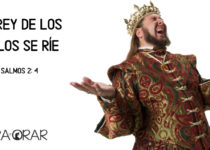 Un rey riéndose. Salmos 2: 4