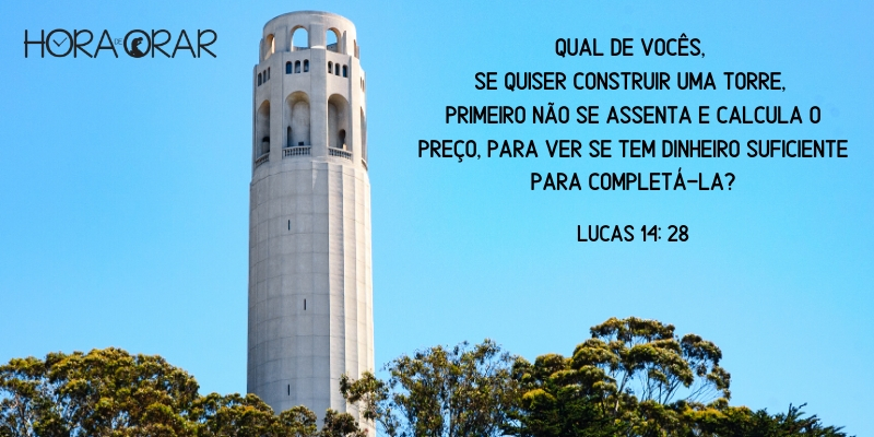 Uma torre. Lucas 14: 28