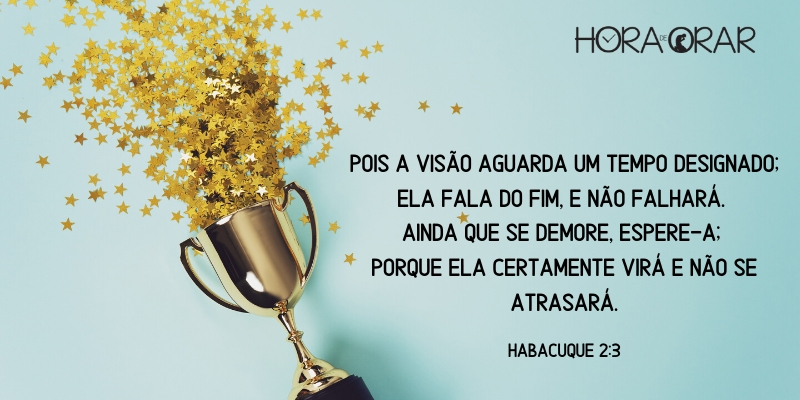 Um troféu. Habacuque 2: 3