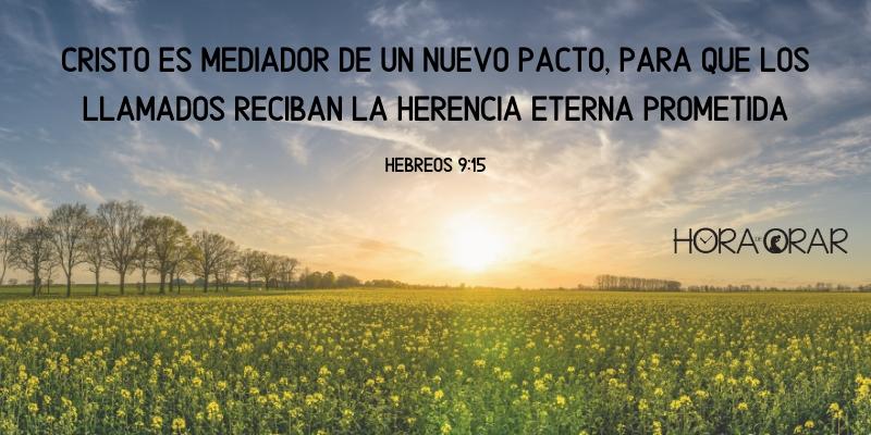 El atardecer en el campo. Hebreos 9: 15