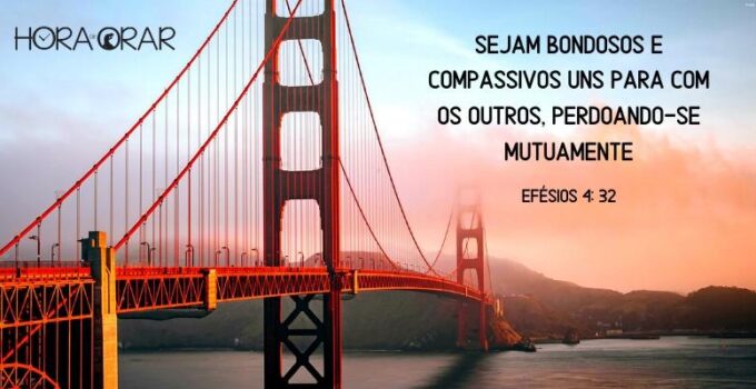 Uma ponte. Efésios 4:32