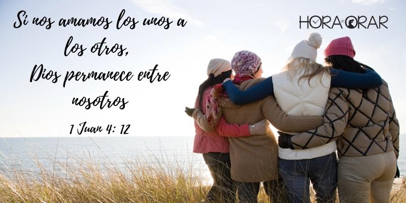 Amigas abrazadas. 1 Juan 4: 12