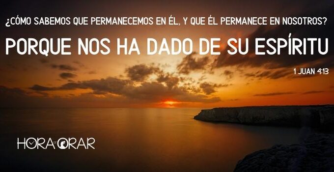 Un hermoso atardecer. 1 Juan 4:13