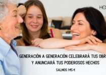 Tres generaciones hablando alegremente. Salmos 145:1