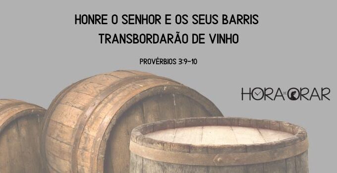 Barris de Vinho. Proverbios 3:10