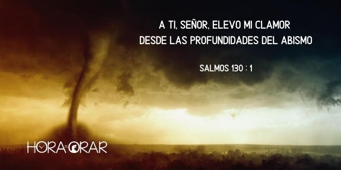 Un huracán se aproxima. Salmos 130:1