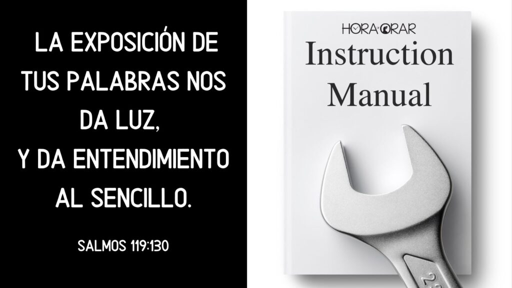 Un manual de instrucciones. Salmos 119:130