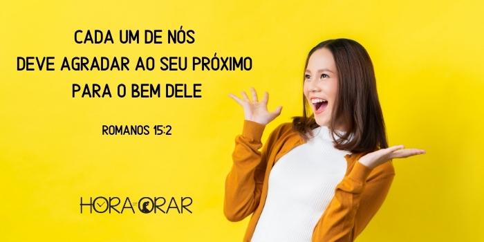 Uma mulher é surpreendida. Romanos 15:2