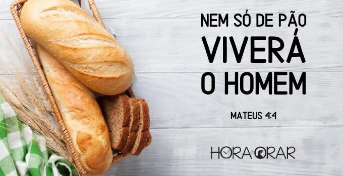 Uma cesta de pães. Mateus 4:4