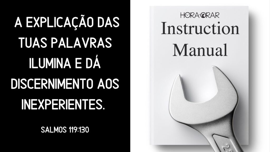 Um manual de instruções. Salmos 119:130