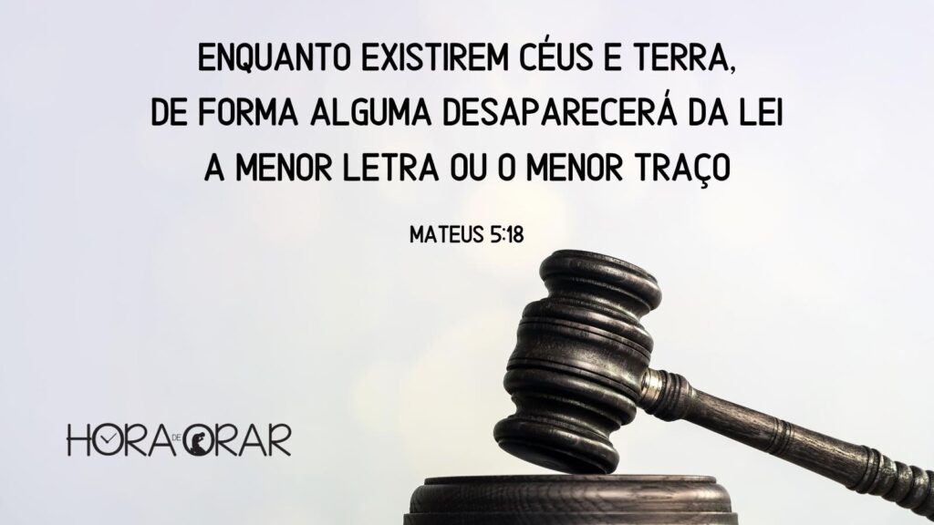 O martelo de um juiz. Mateus 5:18