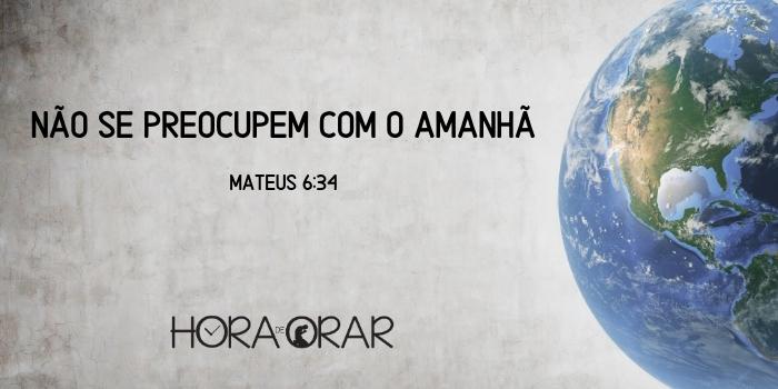 O planeta. Mateus 6:34