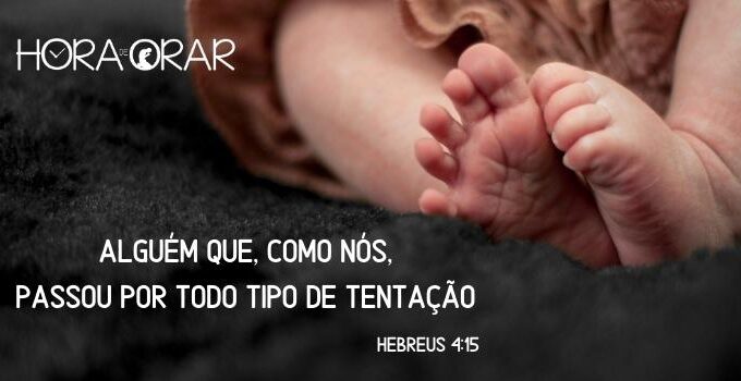 Os pés do menino Jesus. Hebreus 4:15