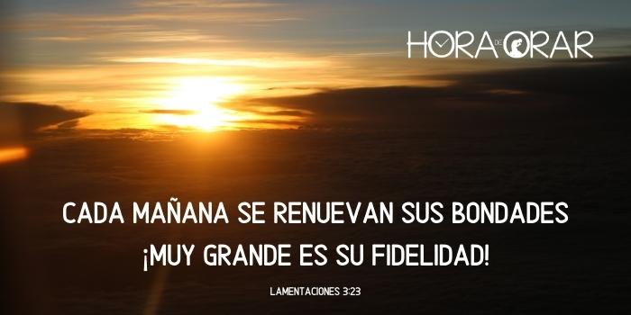 El amanecer. Lamentaciones 3:23