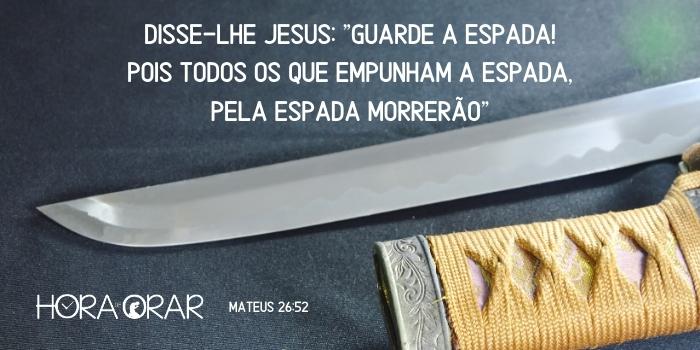 Uma espada e uma bainha. Mateus 26:52