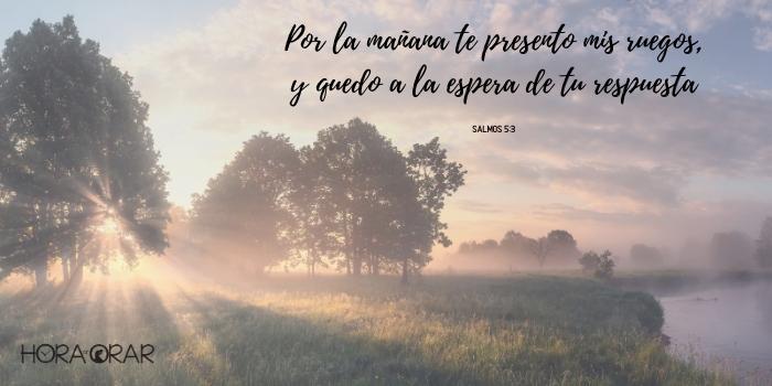 Un bello amanecer. Salmos 5:3