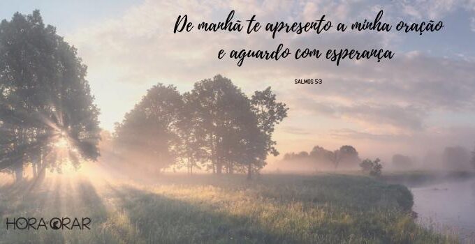 Belo amanhecer. Salmos 5_3