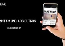 Celular com Fake News. Colossenses 3:9