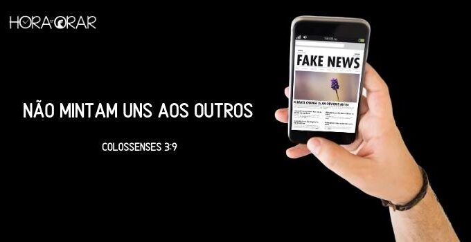 Celular com Fake News. Colossenses 3:9