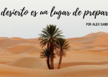 El desierto es un lugar de preparación