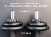 Pesas y el verso de Proverbios 27:3