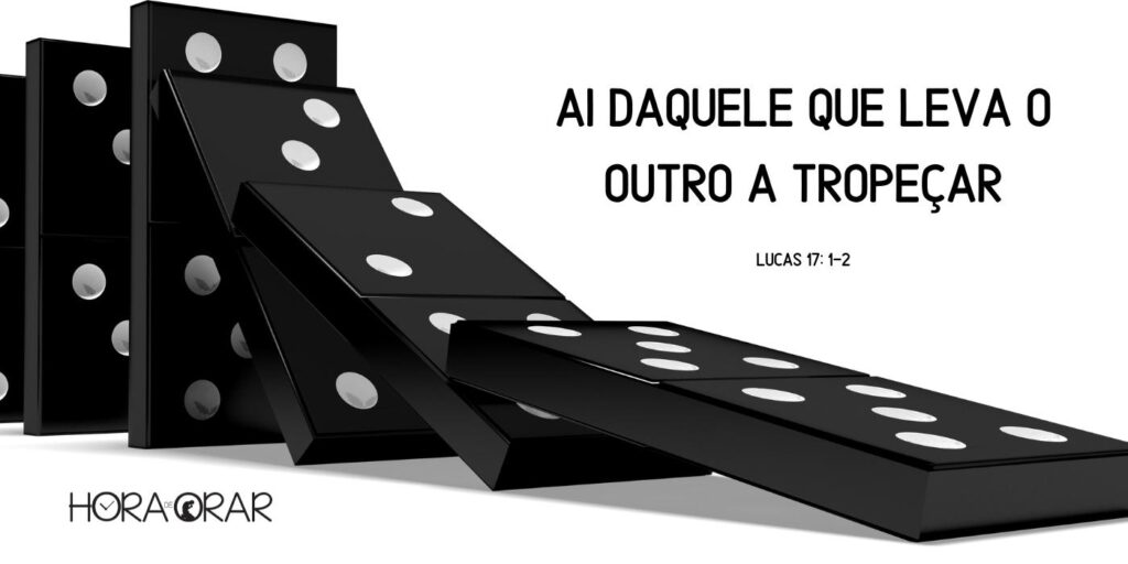 Peças de domino caindo e o versículo de Lucas 17:1-2