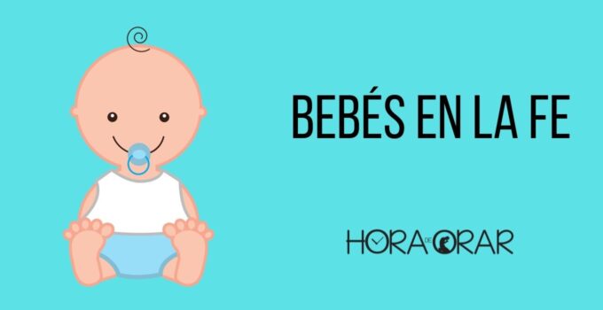 Dibujo de un bebé con la frase: "Bebés en la fe"