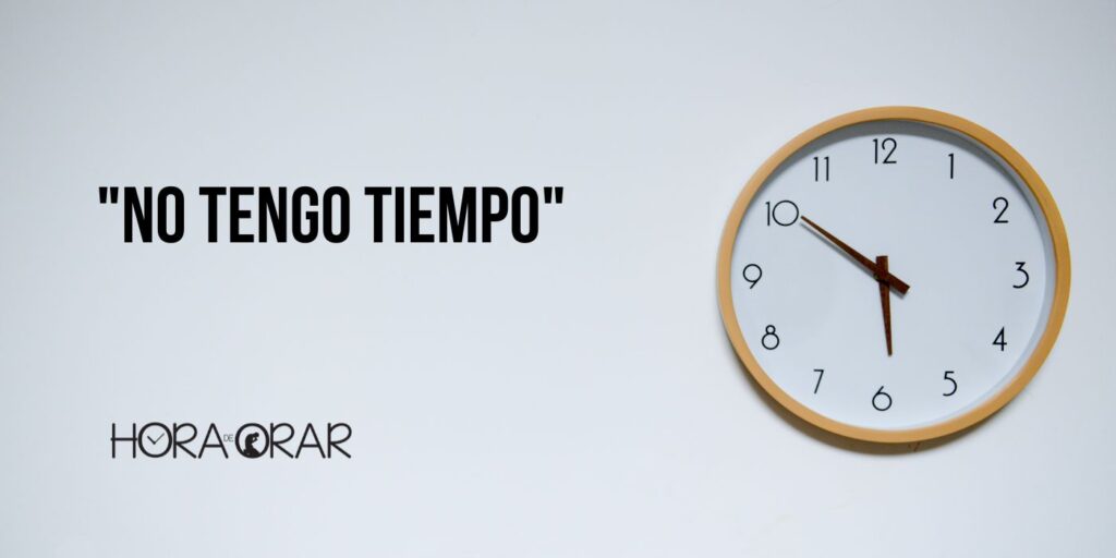 Un reloj de pared y la frase: "No tengo tiempo"