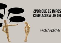 Por que es imposible complacer a los demás?