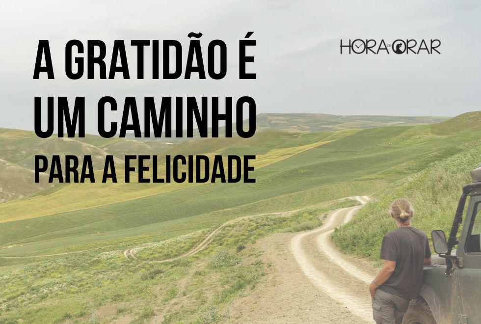 A gratidao como um caminho para a felicidade