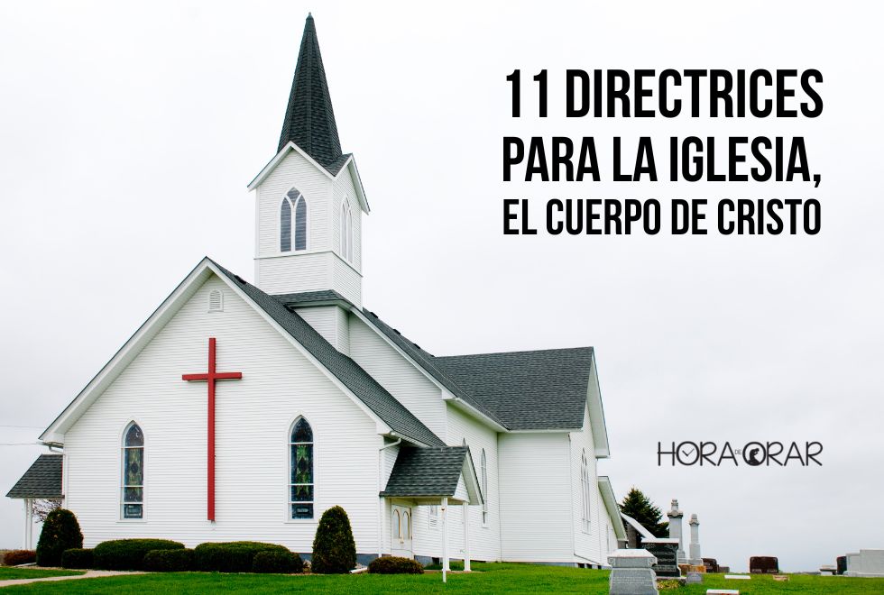 11-directrices-para-la-iglesia-el-cupero-de-Cristo