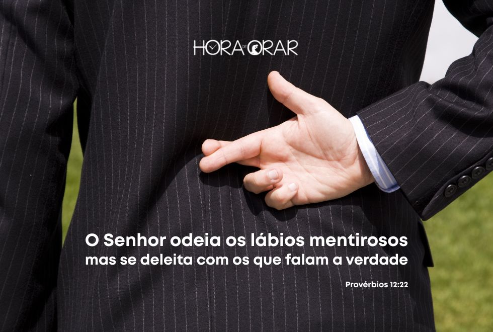 o-Senhor-odeia-os-labios-mentirosos-mas-se-deleita-com-os-que-falam-a-verdade-proverbios-12-22